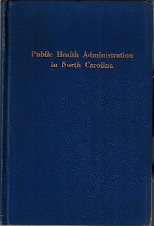 Public Health Administration in North Carolina