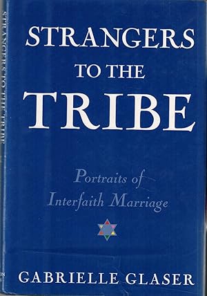 Strangers to the Tribe - Portraits of Interfaith Marriage