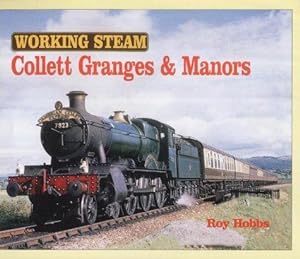 Seller image for Working Steam - Collett Granges & Manors (Working Steam S.) for sale by WeBuyBooks