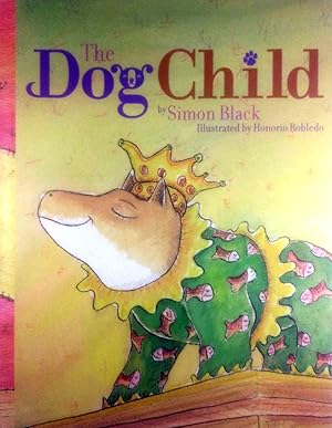 Seller image for The Dog Child for sale by Kayleighbug Books, IOBA