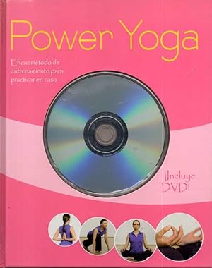 Image du vendeur pour POWER YOGA. CANALIZACIN DINMICA DE LA ENERGA PARA OBTENER MS FUERZA, RESISTENCIA, FLEXIBILIDAD Y LUCIDEZ. mis en vente par Books Never Die