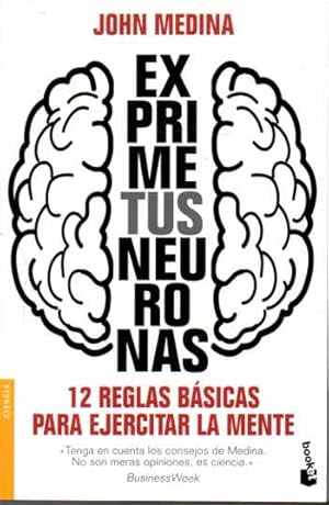 Image du vendeur pour EXPRIME TUS NEURONAS. 12 REGLAS BSICAS PARA EJERCITAR LA MENTE. mis en vente par Books Never Die