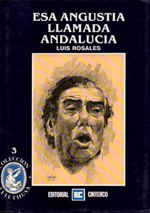 Imagen del vendedor de ESA ANGUSTIA LLAMADA ANDALUCIA. a la venta por Books Never Die