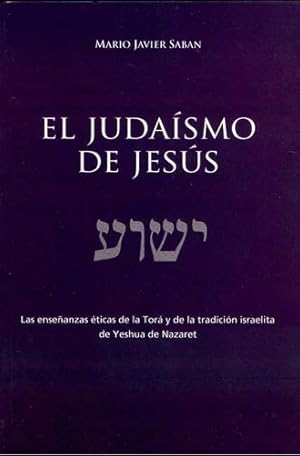 Seller image for El Judaismo De Jesus for sale by Libros del Mundo