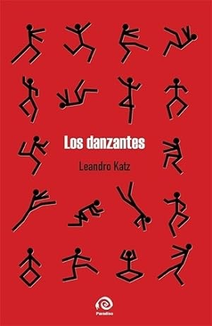 Seller image for Los Danzantes - Leandro Katz, De Katz, Leandro. Editorial Paradiso, Tapa Tapa Blanda En Espa ol, 2022 for sale by Libros del Mundo