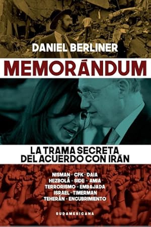 Bild des Verkufers fr Memorandum. La Trama Secreta Del Acuerdo - Daniel Berliner zum Verkauf von Libros del Mundo