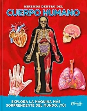 Seller image for Miremos Dentro Del Cuerpo Humano, De Luann Colombo. Editorial Catapulta En Espaol for sale by Libros del Mundo
