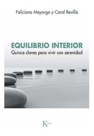 Seller image for Equilibrio Interior, De Mayorga Tarrio; Feliciano. Editorial Kairos, Tapa Blanda En Espaol, 2021 for sale by Libros del Mundo