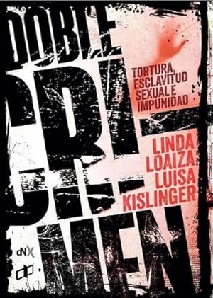 Imagen del vendedor de Doble Crimen - Luisa Kislinger / Linda Loaiza a la venta por Libros del Mundo