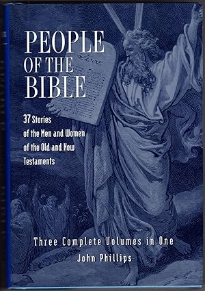 People Of the Bible: 31 Stories Of the Men and Women of the Old and New Testaments, Three Complet...