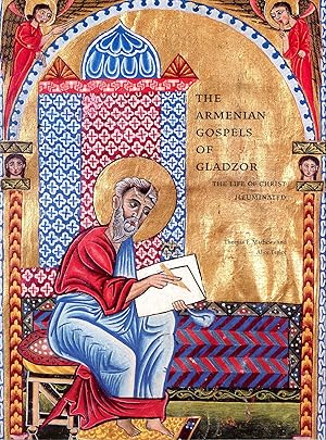 Image du vendeur pour The Armenian Gospels of Gladzor: The Life of Christ Illuminated mis en vente par Bagatelle Books