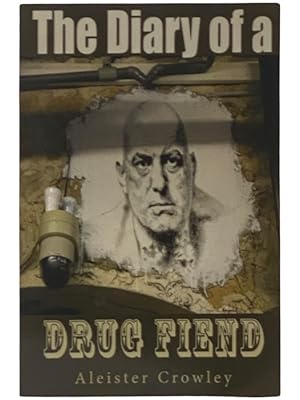 Seller image for The Diary of a Drug Fiend for sale by Yesterday's Muse, ABAA, ILAB, IOBA