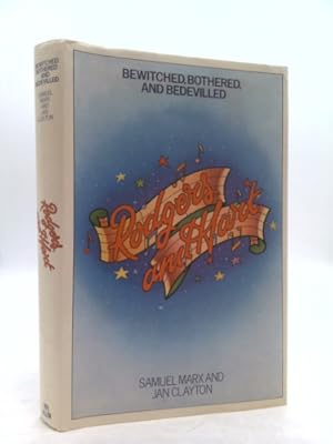 Bild des Verkufers fr Rodgers and Hart: Bewitched, Bothered, and Bedeviled zum Verkauf von ThriftBooksVintage