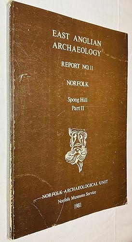 Seller image for East Anglian Archaeology Report No.11: Norfolk - Spong Hill Part II for sale by Hadwebutknown