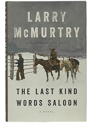 Seller image for The Last Kind Words Saloon: A Novel for sale by Yesterday's Muse, ABAA, ILAB, IOBA