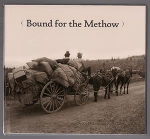 Seller image for Bound for the Methow for sale by Ken Sanders Rare Books, ABAA