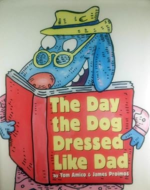 Immagine del venditore per The Day the Dog Dressed Like Dad venduto da Kayleighbug Books, IOBA