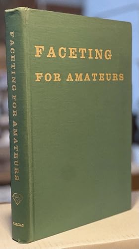 Seller image for Faceting for Amateurs for sale by Chaparral Books