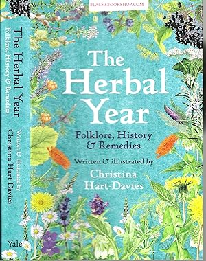 Bild des Verkufers fr The Herbal Year: Folklore, History and Remedies zum Verkauf von Blacks Bookshop: Member of CABS 2017, IOBA, SIBA, ABA