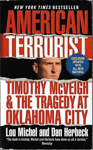 American Terrorist: Timothy McVeigh & the Tragedy at Oklahoma City