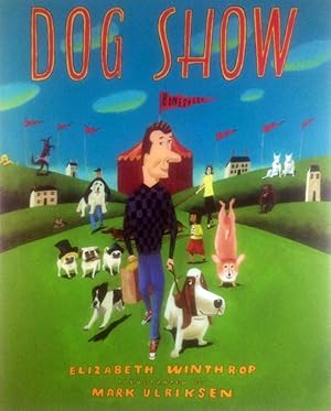 Seller image for Dog Show for sale by Kayleighbug Books, IOBA