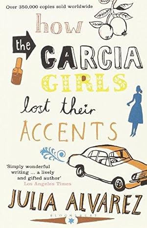 Bild des Verkufers fr How the Garcia Girls Lost Their Accents: Julia Alvarez zum Verkauf von WeBuyBooks