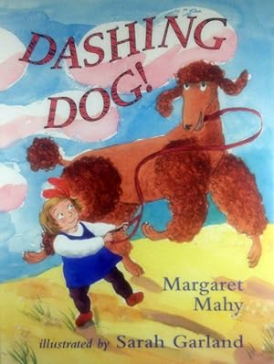 Seller image for Dashing Dog! for sale by Kayleighbug Books, IOBA