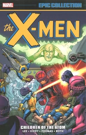 Seller image for X-Men Epic Collection : Children of the Atom for sale by GreatBookPrices