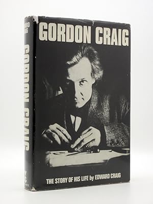 Gordon Craig. The Story of his Life