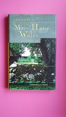 Seller image for MEIN HAUS IN WALES. eine Liebeserklrung for sale by Butterfly Books GmbH & Co. KG