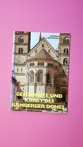 Bild des Verkufers fr GESCHICHTE UND KUNST DES BAMBERGER DOMES. zum Verkauf von Butterfly Books GmbH & Co. KG