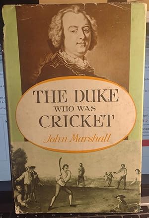 The Duke Who Was Cricket