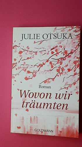 Seller image for WOVON WIR TRUMTEN. Roman for sale by Butterfly Books GmbH & Co. KG