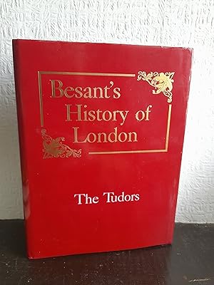 Seller image for Besant's History of London: The Tudors for sale by Brogden Books