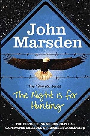 Imagen del vendedor de The Tomorrow Series: The Night is for Hunting: Book 6 a la venta por WeBuyBooks