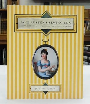 Jane Austen's Sewing Box: Craft Projects and Stories from Jane Austen's Novels