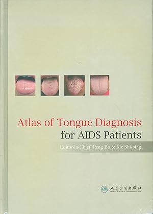 Immagine del venditore per Atlas Of Tongue Diagnosis For Aids Patients venduto da Philip Gibbons Books