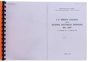 L'8a ARMATA ITALIANA NELLA SECONDA BATTAGLIA DIFENSIVA DEL DON (11 dicembre 1942-31 gennaio 1943)...
