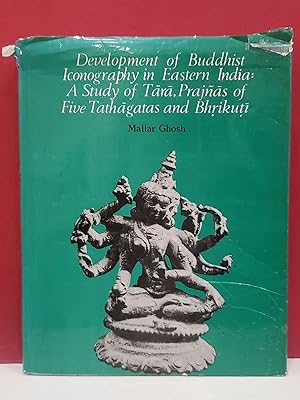 Immagine del venditore per Development of Buddhist Iconography in Eastern India: A Study of Tara, Prajnas of Five Tathagatas and Bhrikuti venduto da Moe's Books