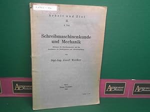 Schreibmaschinenkunde und Mechanik. Hilfsbuch für Maschinschreiber und für Kanditaten der Stenoty...