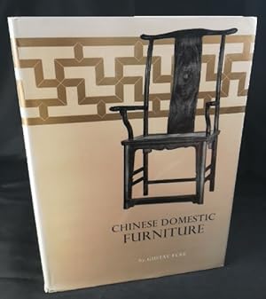 Immagine del venditore per Chinese Domestic Furniture venduto da ANTIQUARIAT Franke BRUDDENBOOKS