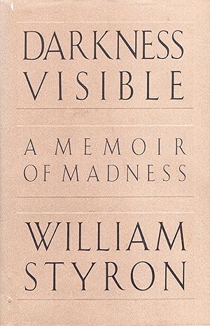 Seller image for Darkness Visible: A Memoir of Madness for sale by A Cappella Books, Inc.