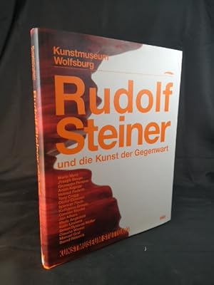 Seller image for Rudolf Steiner und die Kunst der Gegenwart Katalog zur Ausstellung im Kunstmuseum Wolfsburg, 2010 und im Kunstmuseum Stuttgart, 2011 for sale by ANTIQUARIAT Franke BRUDDENBOOKS