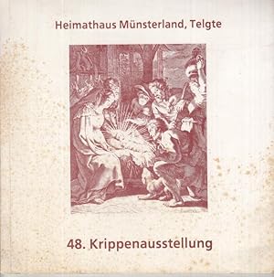 Bild des Verkufers fr 48. Krippenausstellung. Katalog der 167. Ausstellung 1988 - 1989 im Museum Heimathaus Mnsterland in Telgte. - Im Inhalt: Einfhrung / Franz Josef Koensler: philatelistische Betrachtung: Die Weihnachtsgeschichte in aller Welt / Marianne Hegemann: Bischof-Heinrich-Tenhumberg-Preis 1987 / Aussteller und Leihgeber / Katalog. - zum Verkauf von Antiquariat Carl Wegner