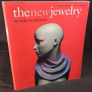 Seller image for The New Jewelry Trends and Traditions for sale by ANTIQUARIAT Franke BRUDDENBOOKS