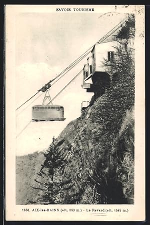 Ansichtskarte Aix-les-Bains, Le Revard, Seilbahn