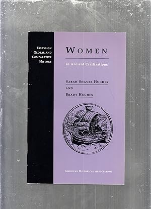 Bild des Verkufers fr Women in Ancient Civilizations: Essays on Global and Comparative History zum Verkauf von Old Book Shop of Bordentown (ABAA, ILAB)