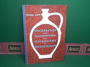 Volkskunst und Handwerk der Gegenwart in Österreich.