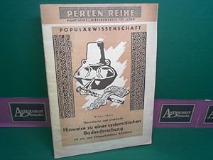 Theoretische und praktische Hinweise zu einer systematischen Bodenforschung auf vor- und frühgesc...