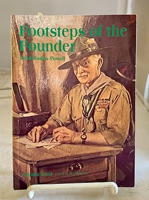 Imagen del vendedor de Footsteps of the Founder The Baden-Powell Quotations Book a la venta por S. Howlett-West Books (Member ABAA)